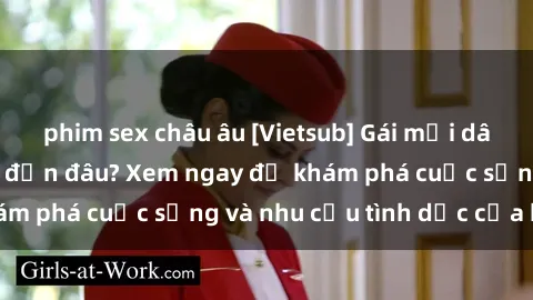 phim sex châu âu [Vietsub] Gái mại dâm châu Á hấp dẫn đến đâu? Xem ngay để khám phá cuộc sống và nhu cầu tình dục của họ!